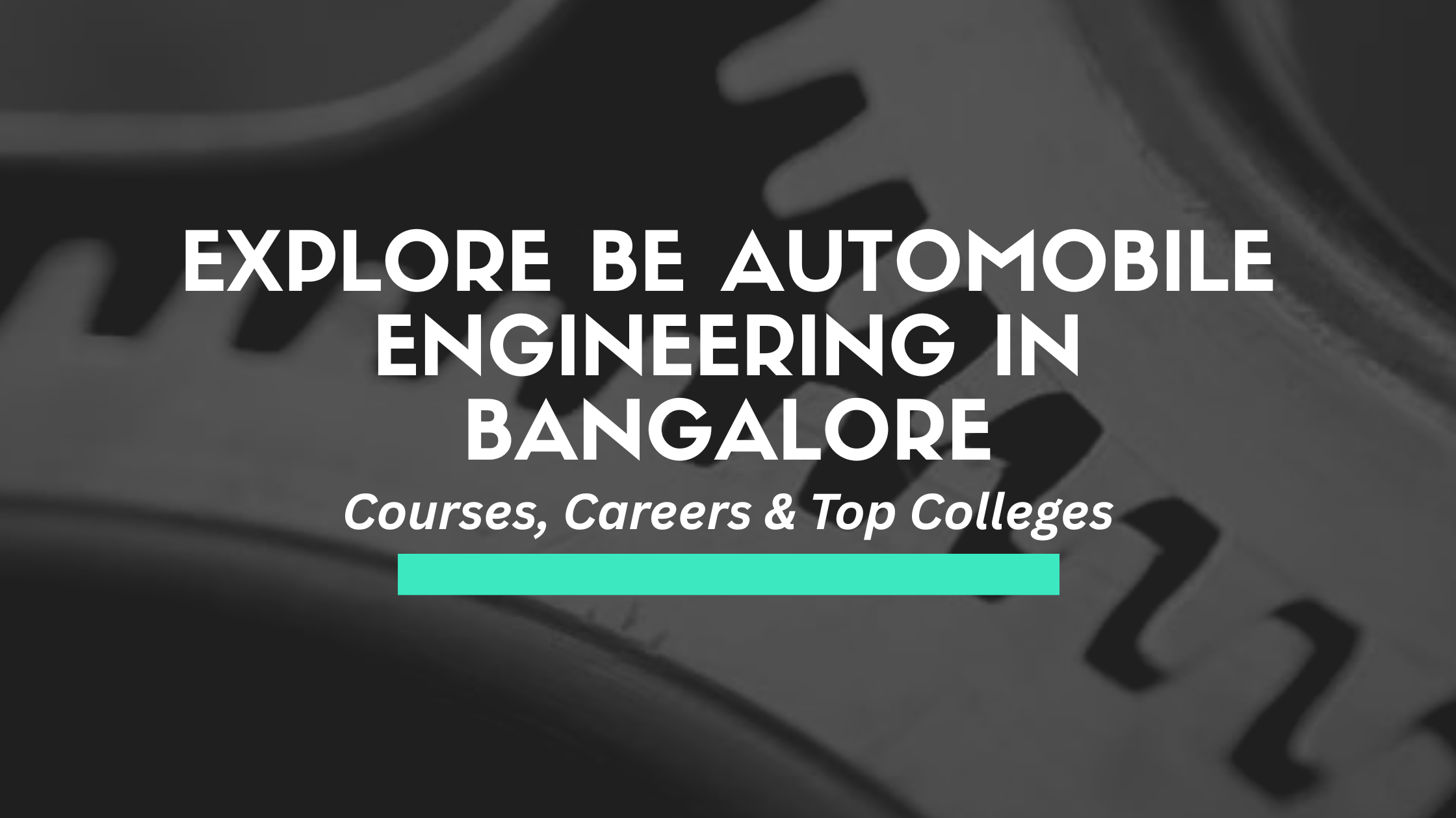 Top BE Automobile Engineering Colleges in Bangalore | 2025 Guide