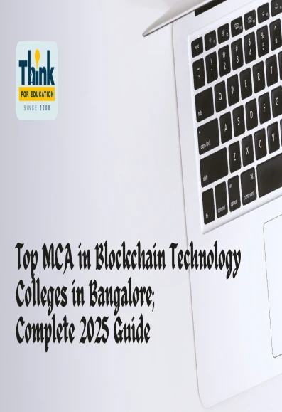 Top MCA in Blockchain Technology Colleges in Bangalore – Admission, Fees & Direct Entry 2025