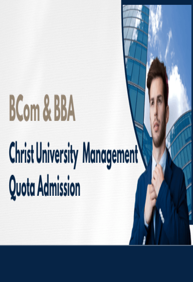 Christ University NRI & Management Quota Admission for BCom & BBA – ACCA, CA & CMA